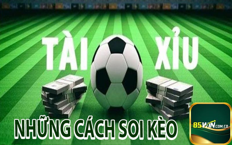 Những cách soi kèo trận đấu